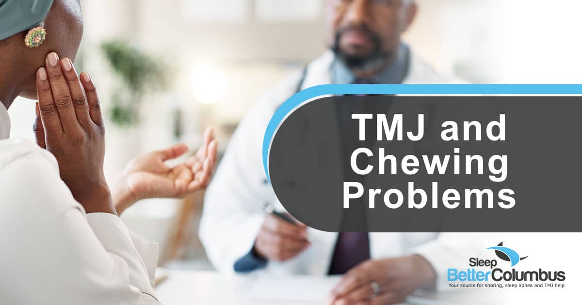 21 TMJ and Chewing Problems Healthcare consultation in a clinic with an orthopedic specialist discussing jaw pain and TMJ treatment options, featuring Sleep Better Columbus and highlighting 21 TMJ and chewing problems.