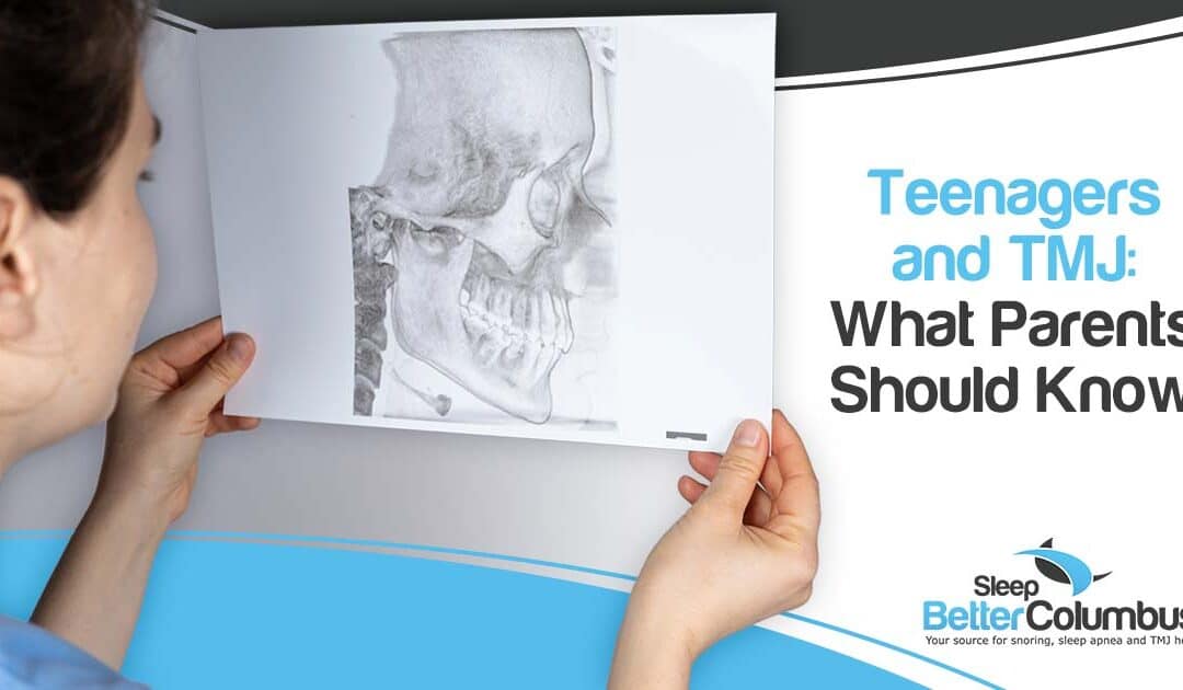 Teenagers and TMJ: What Parents Should Know