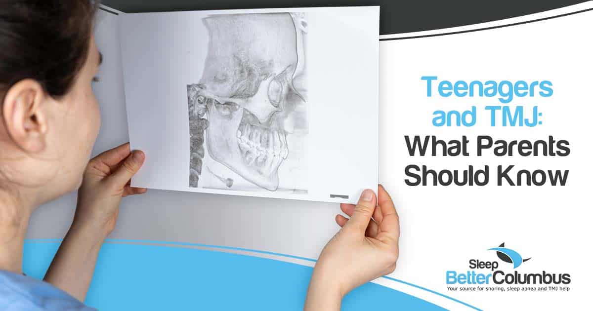 Teenagers and TMJ: What Parents Should Know