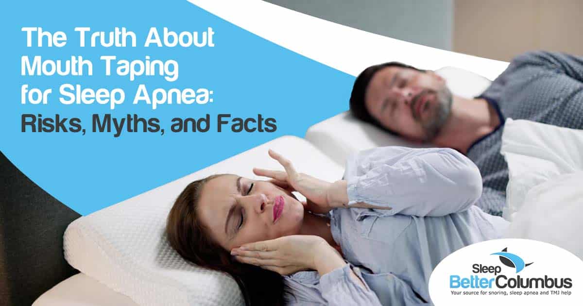 Image of an angry woman disturbed by snoring due to sleep apnea, featuring Sleep Better Columbus and highlighting the truth about mouth taping for sleep apnea, including associated risks, myths, and facts.