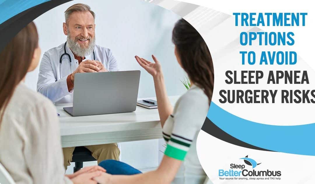 Treatment Options to Avoid Sleep Apnea Surgery Risks