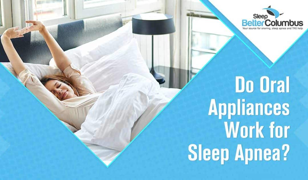 Do Oral Appliances Work for Sleep Apnea?