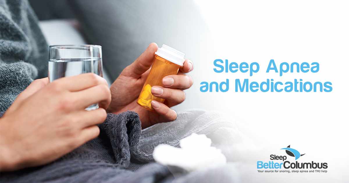 Sleep Apnea and Medications